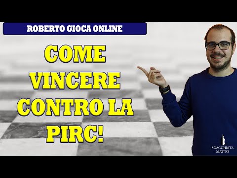 COME VINCERE SUBITO CONTRO LA DIFESA PIRC | PARTITE DI SCACCHI ONLINE