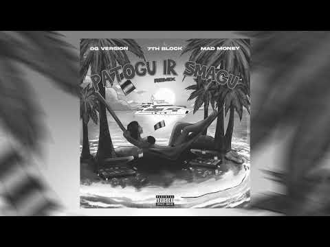 Mad Money, OG Version & 7th Block - Patogu ir Smagu [Be vokalu]