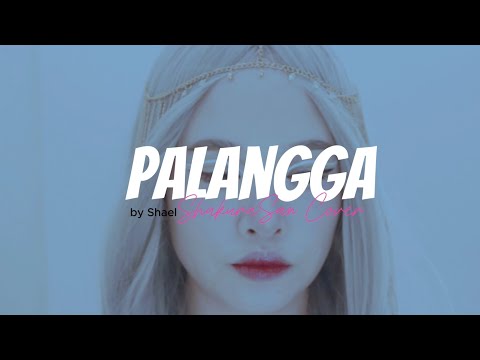 Palangga - Shael | Shakurasan Cover