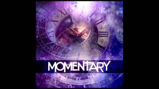 Momentary - Thy royal demise