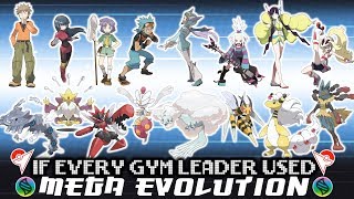 If every Gym Leader used Mega Evolution