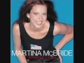 Martina McBride My Baby loves me just the way that I am