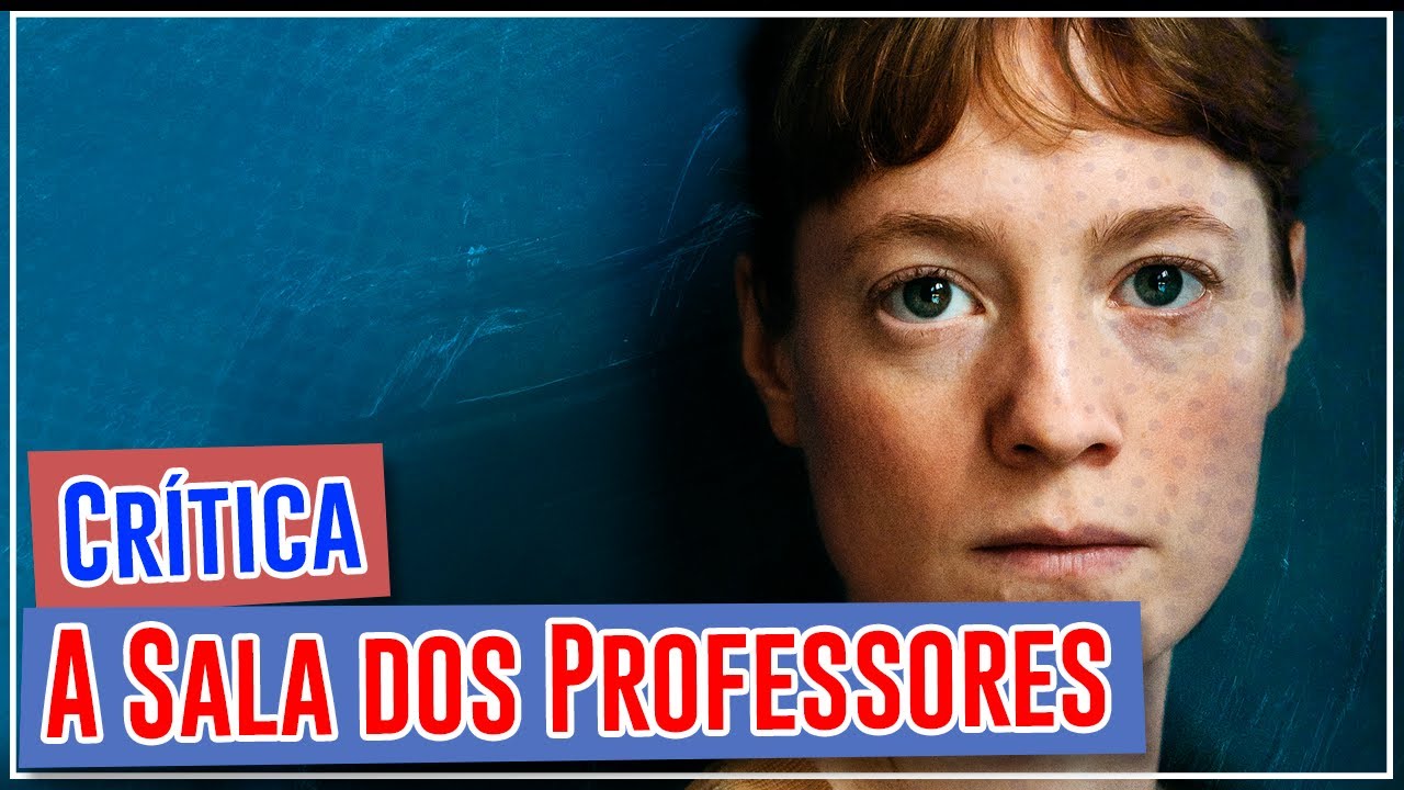 A Sala dos Professores (Das Lehrerzimmer) - Critica