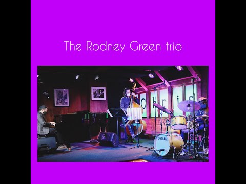 The Rodney Green Trio Plays....