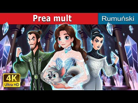 Prea mult | Too Much in Romanian | @RomanianFairyTales