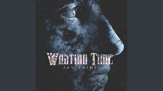 Wasting Time Music Video