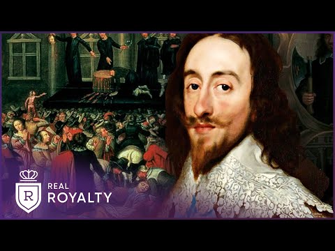 Why Was King Charles So Hated? | Charles I | Real Royalty