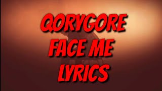 Download lagu QORYGORE FACEME (Lyrics) mp3