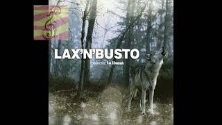 Lax&#39;n&#39;Busto - Tornarem (subtítols i lletra en català)