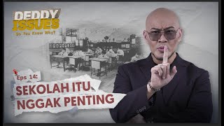 Download lagu SEKOLAH PENTING?! PIKIR LAGI DEH - DEDDY ISSUES EPS 14 mp3