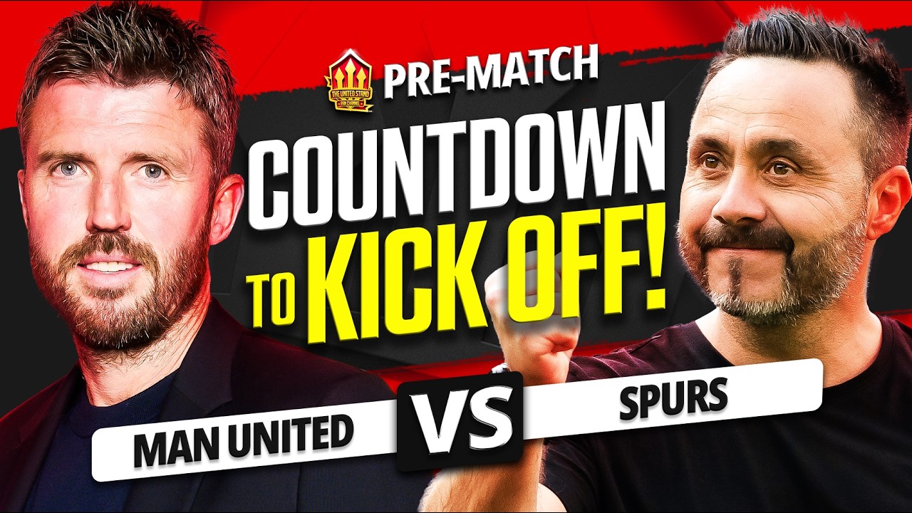 MAN UNITED vs SPURS! Countdown To Kickoff!