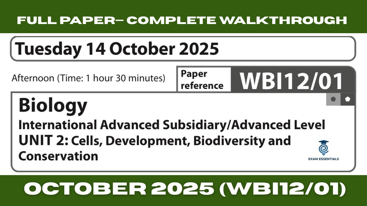 Edexcel IAL Biology Unit 2 | WBI12/01 OCTOBER 2025 | Full Paper Walkthrough (Detailed Explanation)