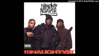 Naughty By Nature - The Hood Comes First