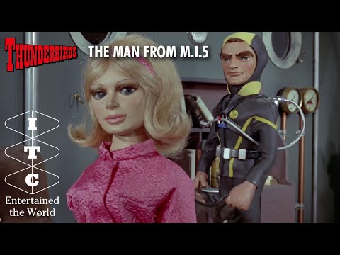 ITC Entertained The World - Episode 19 (Season 3, episode 1)  - Thunderbirds. The Man From M.I.5