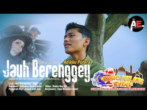 Jauh Berenggey - Adikku Putera || Dikir Jogho || Official MV