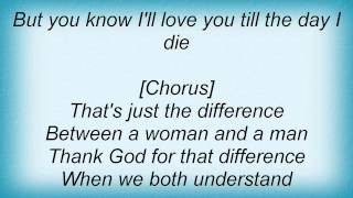 Josh Turner - The Difference Between A Woman And A Man Lyrics
