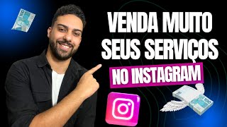 Como VENDER SERVIÇO no INSTAGRAM (Passo a Passo)!