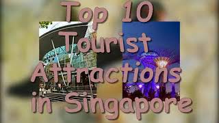 preview picture of video 'Top 10 Tourist attraction in singapore'