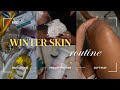 WINTER SELF CARE ROUTINE SOFT SKIN MAPLE VANILLA
