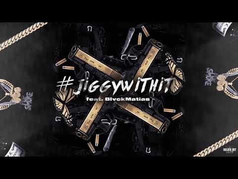 ARKANIAN X BEGANUDOARME - #JIGGYWITHIT (feat. BlvckMatias) | Official Audio