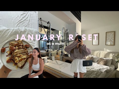JANUARY RESET AS A MUM EP.1 | Getting back into old routines, implementing new resolutions & gym ...