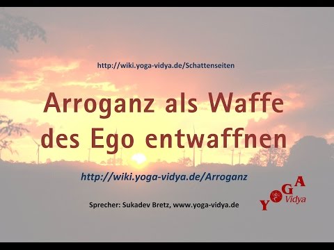 Arroganz als Waffe des Ego entwaffnen - Geschickter Umgang mit sich selbst