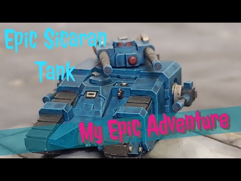Epic 40k Adventure - Send in the Sicaran