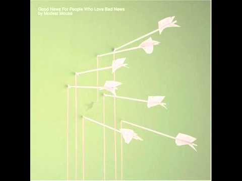 Modest Mouse - The Good Times Are Killing Me