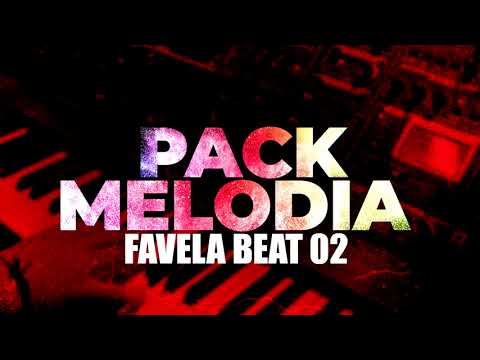PACK MELODIAS FAVELA BEAT 02  - PACK MELODY FREE 2021