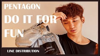 PENTAGON (Rap Unit) - Do It For Fun: Line Distribution (Color Coded)