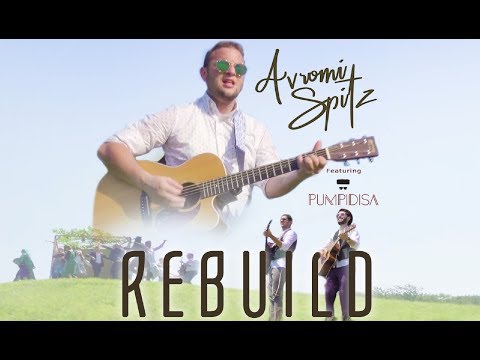 Avromi Spitz - Harachaman/Rebuild (Official Music Video) - Feat. PUMPIDISA