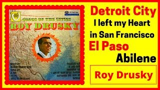 Roy Drusky sings Country Western Favorites # 2 Detroit City, El Paso ...