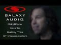 Galaxy Audio's Galaxy Trek Wireless Mic System