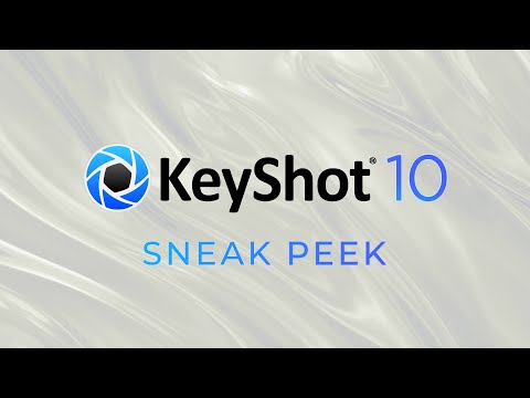 KeyShot 10 (Sneak Peek)