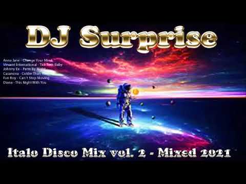 DJ Surprise - Italo Disco Mix Vol.2 - Mixed 2021