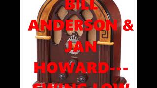 BILL ANDERSON &amp; JAN HOWARD---SWING LOW SWEET CHARIOT
