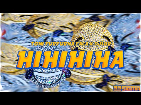 TONI PURPURNA FACA X DJIOR - HIHIHIHA [OFFICIAL VISUAL]