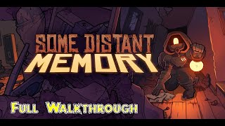 Let&#39;s Play - Some Distant Memory - Full Walkthrough