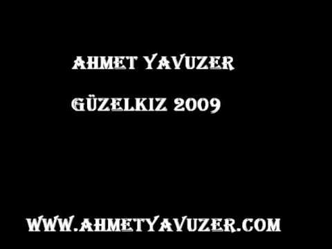 Ahmet Yavuzer - Güzelkiz