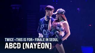 Download lagu 260710 NAYEON - ABCD | TWICE＜THIS IS FOR＞WORLD TOUR FINALE in SEOUL mp3