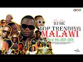 Top Trending Malawi Music Hits 2025 2026 MIXED Dj HK I Am Alvin2