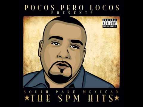 Pocos Pero Locos I Must Be High (SPM)