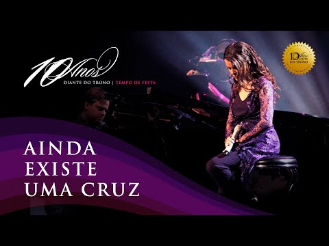 Video thumbnail for Ainda Existe uma Cruz (Ao Vivo) [2007]