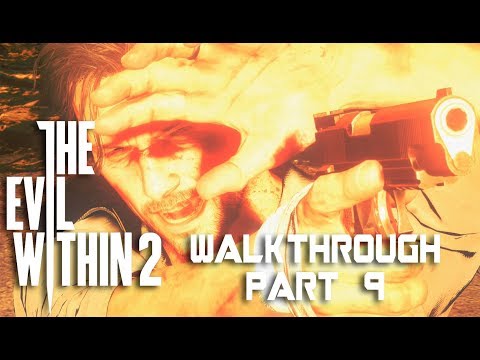 THE EVIL WITHIN 2 Gameplay Walkthrough Part 9 "Another Evil" 1080p 60FPS