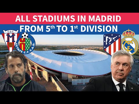 EVERY STADIUM in MADRID | from 5th to 1st DIVISION