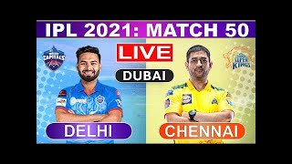 Live : CSK vs DC Live Cricket | IPL 2021 LIVE | DC vs CSK live Cricket | IPL 2021 LIVE