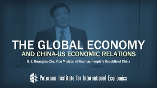 Guangyao Zhu: The Global Economy and China-US Economic Relations
