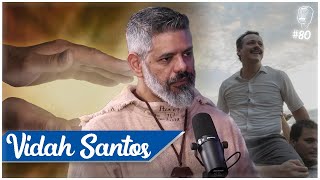 Zé Arigó - Vidah Santos  - Recomeçar podcast #80