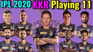 IPL 2020 Kolkata Knight riders Playing 11 | KKR Best 11 | IPL 2020 KKR Team Playing xi | KKR Best 11