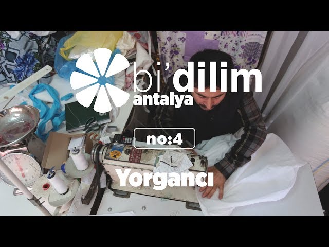 Bi'dilim Antalya / No:4  / Yorgancı